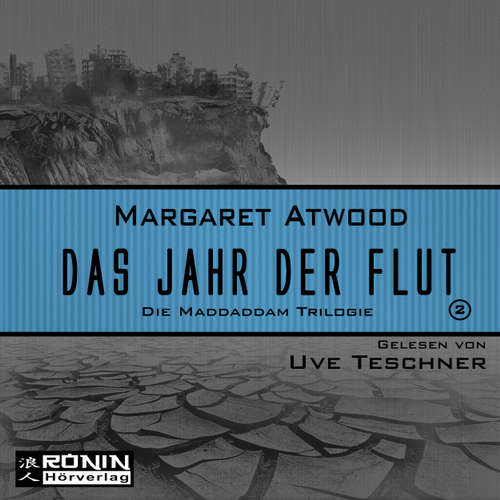 Das Jahr der Flut - Die MaddAddam Trilogie 2