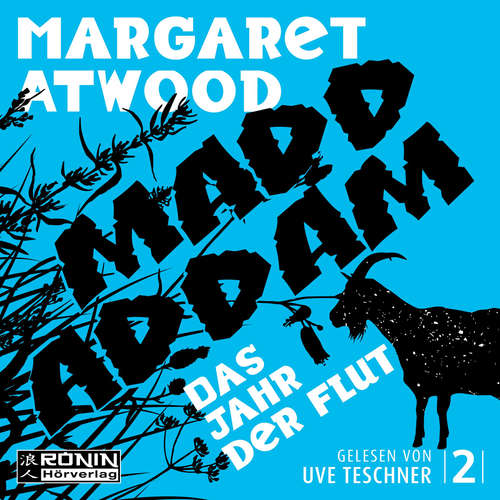 Hoerbuch Das Jahr der Flut - Die MaddAddam Trilogie 2 - Margaret Atwood - Uve Teschner