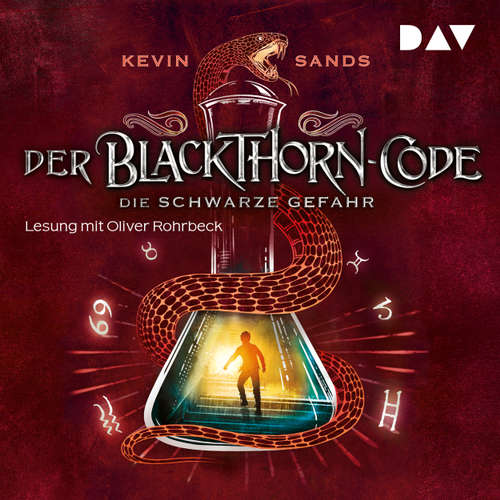 Hoerbuch Die schwarze Gefahr - Der Blackthorn-Code, Teil 2 - Kevin Sands - Oliver Rohrbeck Hoerbuch Die schwarze Gefahr - Der Blackthorn-Code, Teil 2 - Kevin Sands - Oliver Rohrbeck