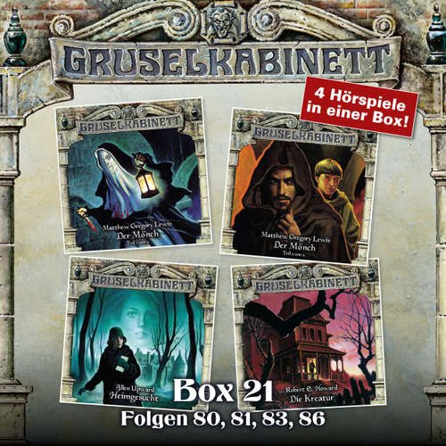 Hoerbuch Gruselkabinett, Box 21: Folgen 80, 81, 83, 86 - M.G. Lewis - David Nathan Hoerbuch Gruselkabinett, Box 21: Folgen 80, 81, 83, 86 - M.G. Lewis - David Nathan