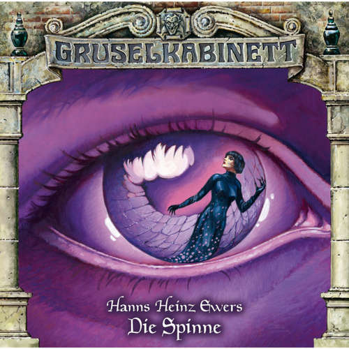 Hoerbuch Gruselkabinett, Folge 38: Die Spinne - Hanns Heinz Ewers - Simon Jäger