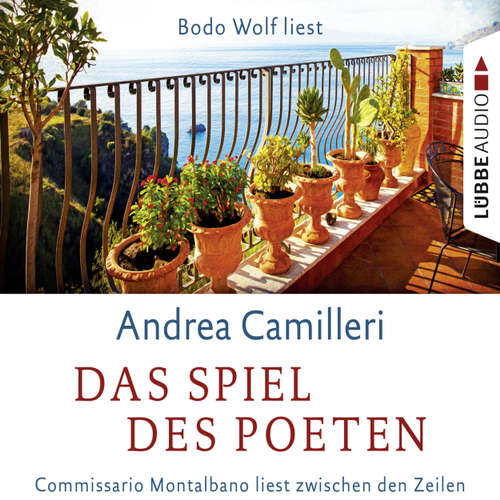 Hoerbuch Das Spiel des Poeten - Commissario Montalbano liest zwischen den Zeilen - Andrea Camilleri - Bodo Wolf Hoerbuch Das Spiel des Poeten - Commissario Montalbano liest zwischen den Zeilen - Andrea Camilleri - Bodo Wolf
