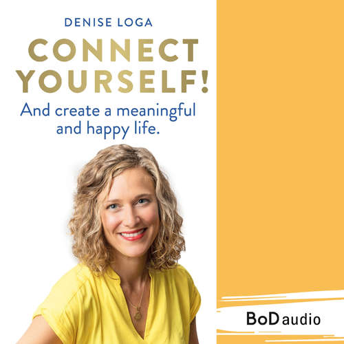Audiobook Connect yourself! - Denise Loga - Synthesized Voice