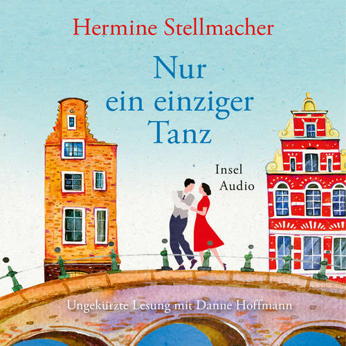 Hoerbuch Nur ein einziger Tanz - Hermien Stellmacher - Danne Hoffmann