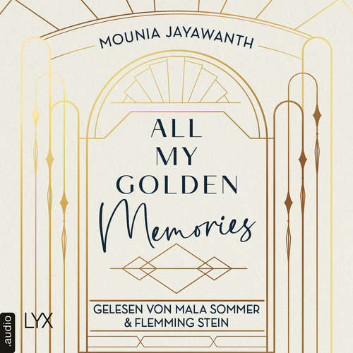 Hoerbuch All My Golden Memories - Van Day-Reihe, Teil 1 - Mounia Jayawanth - Mala Sommer