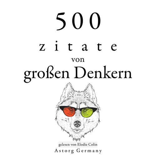 Hoerbuch 500 Zitate von großen Denkern - Martin Luther King - Elodie Colin