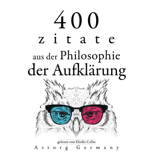 Hoerbuch 400 Zitate aus der Philosophie der Aufklärung - Denis Diderot - Elodie Colin