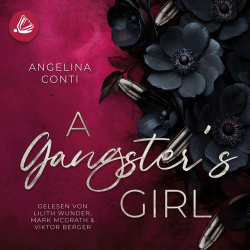 Hoerbuch A GANGSTER'S GIRL: Daddy, I've been naughty - Angelina Conti - Mark McGrath