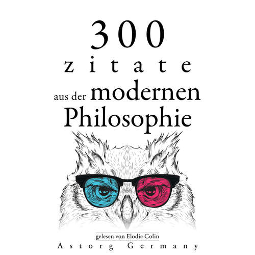 Hoerbuch 300 Zitate aus der zeitgenössischen Philosophie - Emil Cioran - Elodie Colin