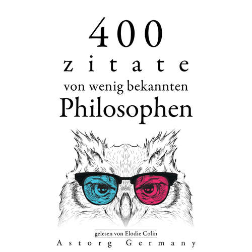 Hoerbuch 400 Zitate von wenig bekannten Philosophen - Gaston Bachelard - Elodie Colin