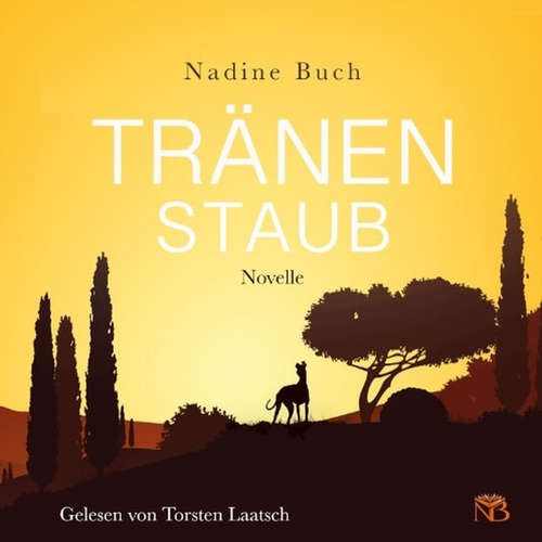 Hoerbuch Tränenstaub - Nadine Buch - Torsten Laatsch
