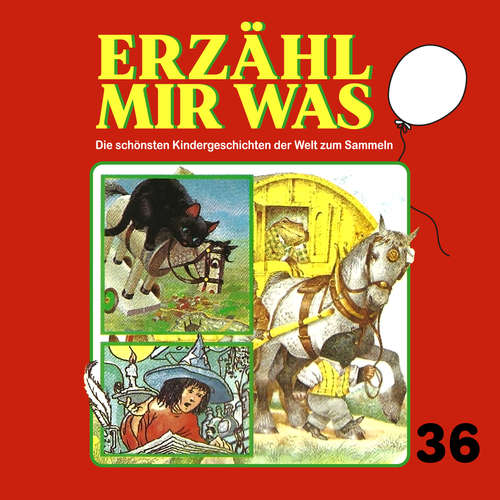 Hoerbuch Erzähl mir was, Folge 36 - Gebrüder Grimm - Renate Pichler