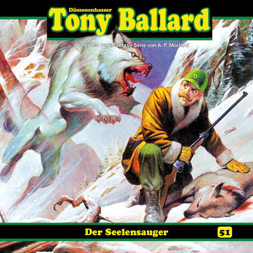 Hoerbuch Tony Ballard, Folge 51: Der Seelensauger - Thomas Birker - Gerrit Schmidt-Foß