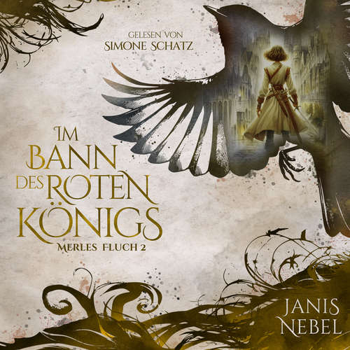 Hoerbuch Im Bann des Roten Königs - Janis Nebel - Simone Schatz