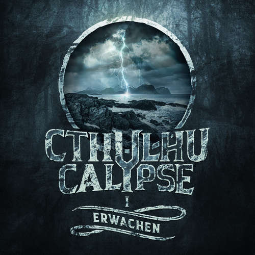 Hoerbuch Cthulhucalypse, Folge 1: Erwachen - Christian Gailus - Vanessa Diana Wirth