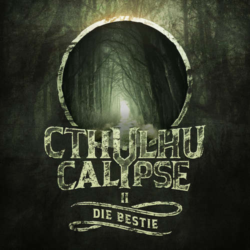 Hoerbuch Cthulhucalypse, Folge 2: Die Bestie - Christian Gailus - Vanessa Diana Wirth