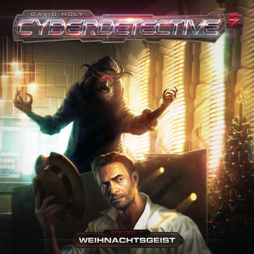 Hoerbuch Cyberdetective, Folge 7: Weihnachtsgeist - David Holy - Sascha Rotermund