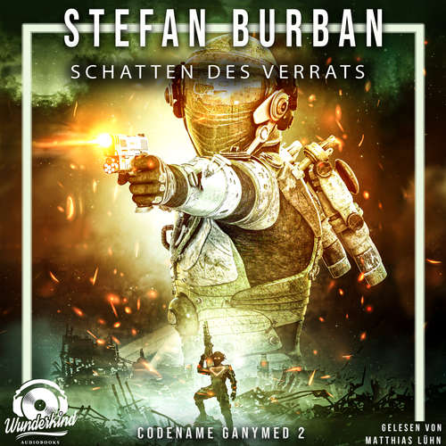 Hoerbuch Schatten des Verrats - Das gefallene Imperium - Codename Ganymed, Band 2 - Stefan Burban - Matthias Lühn