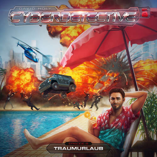 Hoerbuch Cyberdetective, Folge 8: Traumurlaub - David Holy - Sascha Rotermund
