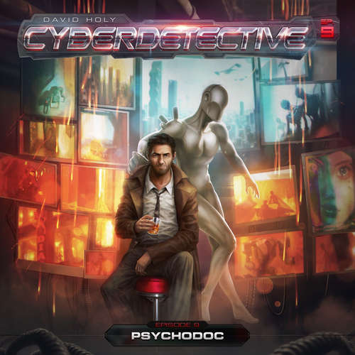 Hoerbuch Cyberdetective, Folge 9: Psychodoc - David Holy - Marion Musiol
