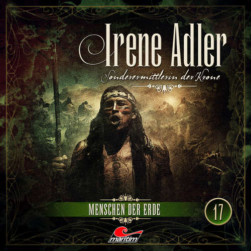 Hoerbuch Irene Adler, Sonderermittlerin der Krone, Folge 17: Menschen der Erde - Silke Walter - Yvonne Greitzke