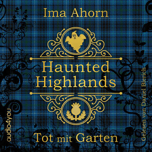 Hoerbuch Tot mit Garten - Ima Ahorn - Daniel Bierich