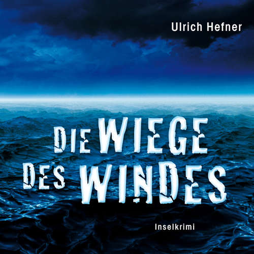 Die Wiege des Windes