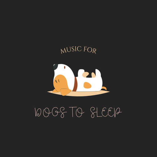 Audiobook Music For Dogs To Sleep - Music For Dogs To Sleep - Music For Dogs To Sleep
