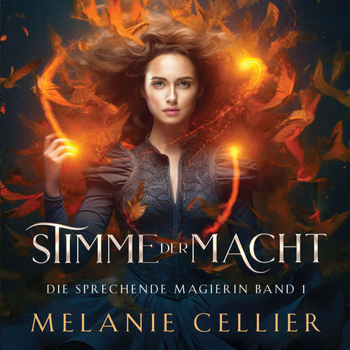 Hoerbuch Stimme der Macht - Melanie Cellier - Lisa Müller