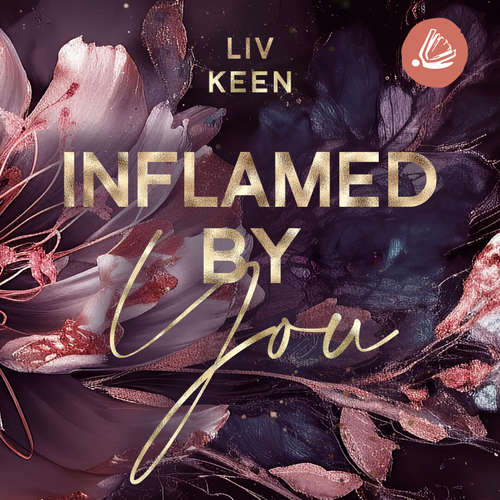 Hoerbuch Inflamed By You - Liv Keen - Tina Lehmann