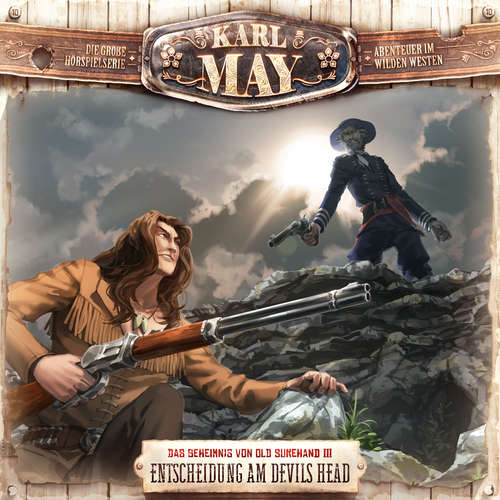 Hoerbuch Karl May, Folge 10: Das Geheimnis von Old Surehand III: Entscheidung am Devil's Head - Eric Zerm - Oliver Feld
