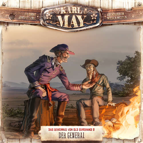 Hoerbuch Karl May, Folge 9: Das Geheimnis von Old Surehand II: Der General - Eric Zerm - Oliver Feld