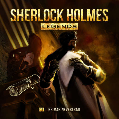 Hoerbuch Sherlock Holmes - Sherlock Holmes Legends, Folge 11: Der Marinevertrag - Eric Zerm - Florian Hoffmann