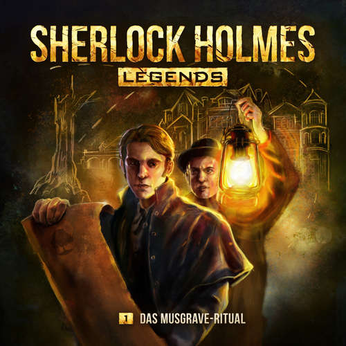 Hoerbuch Sherlock Holmes - Sherlock Holmes Legends, Folge 1: Das Musgrave-Ritual - Eric Zerm - Florian Hoffmann