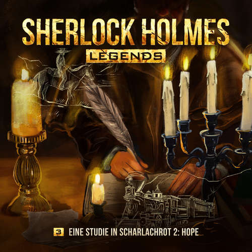 Hoerbuch Sherlock Holmes - Sherlock Holmes Legends, Folge 3: Eine Studie in Scharlachrot II: Hope - Eric Zerm - Tobias Nath