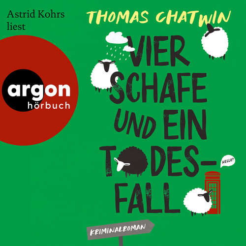 Hoerbuch Vier Schafe und ein Todesfall - Cosy Crime aus Cornwall, Band 1 - Thomas Chatwin - Astrid Kohrs
