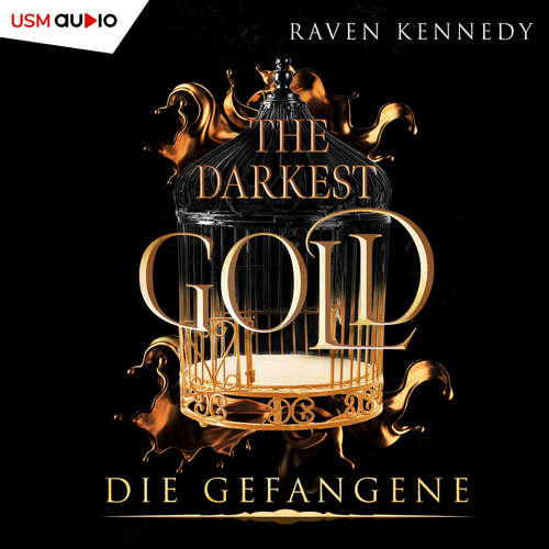 Hoerbuch The Darkest Gold 1 - Raven Kennedy - Regine Lange