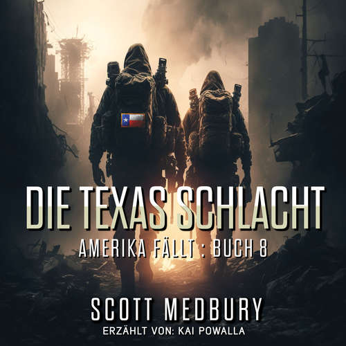 Hoerbuch Die Texas Schlacht - Scott Medbury - Kai Powalla