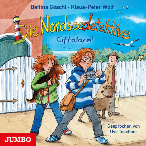 Hoerbuch Die Nordseedetektive. Giftalarm! [Band 11] - Klaus-Peter Wolf - Uve Teschner