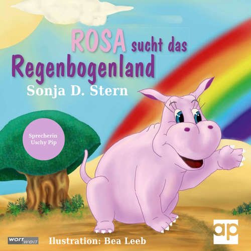Hoerbuch ROSA sucht das Regenbogenland - Sonja D. Stern - Uschy Pip