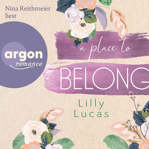 Hoerbuch A Place to Belong - Cherry Hill, Band 3 - Lilly Lucas - Nina Reithmeier