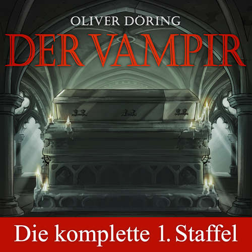 Hoerbuch Der Vampir, Die komplette erste Staffel, Folge 1-5 - Oliver Döring - Douglas Welbat