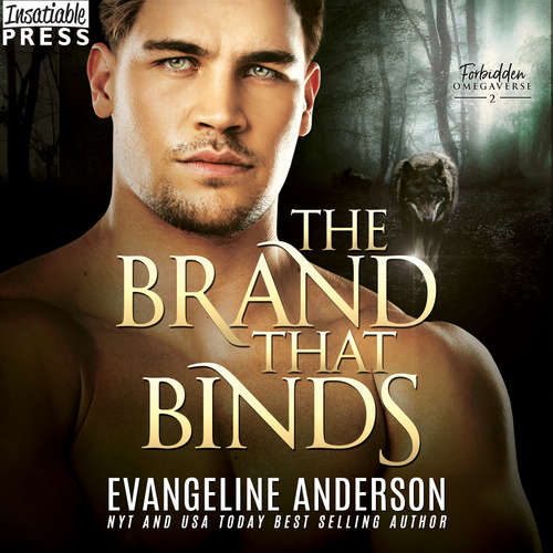 Audiobook The Brand That Binds - Forbidden Omegaverse, Book 2 - Evangeline Anderson - Elyce Anthony