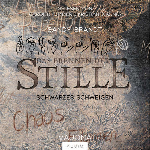 Hoerbuch DAS BRENNEN DER STILLE - Schwarzes Schweigen (Band 3) - Sandy Brandt - Carolin Kummer