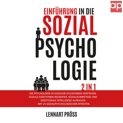 Hoerbuch Einführung in die Sozialpsychologie - 2 in 1 - Lennart Pröss - Timo Meyer
