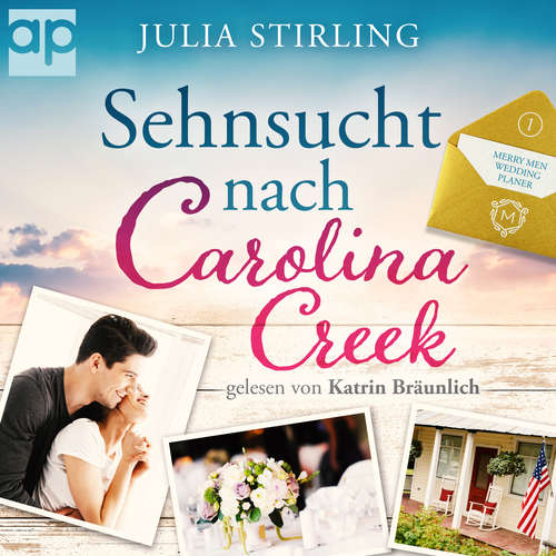 Hoerbuch Sehnsucht nach Carolina Creek - Julia Stirling - Katrin Bräunlich