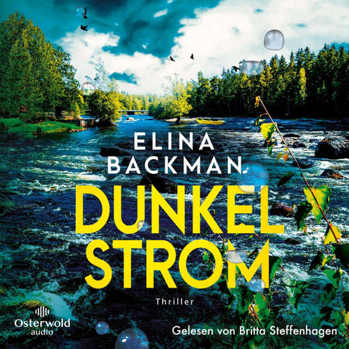 Hoerbuch Dunkelstrom (Die Saana-Havas-Reihe 2) - Elina Backman - Britta Steffenhagen