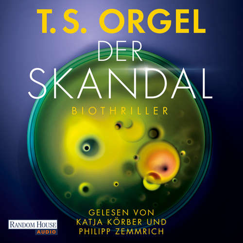 Hoerbuch Der Skandal - T. S. Orgel - Philipp Zemmrich