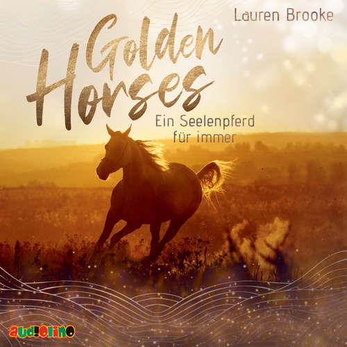 Hoerbuch Golden Horses (1) - Lauren Brooke - Simona Pahl