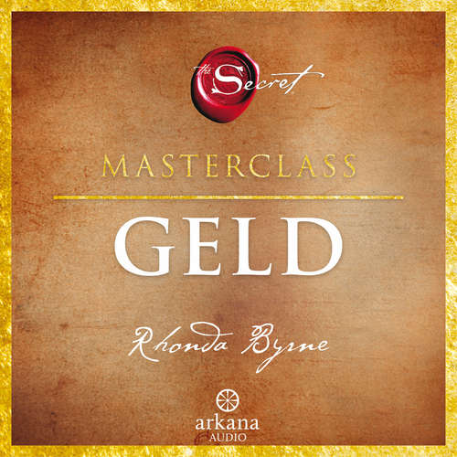 Hoerbuch The Secret - Geld - Rhonda Byrne - Nina West